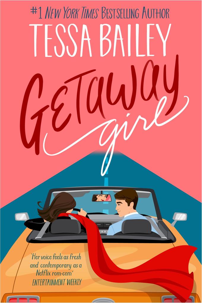 Produktbild: Getaway Girl | Tessa Bailey