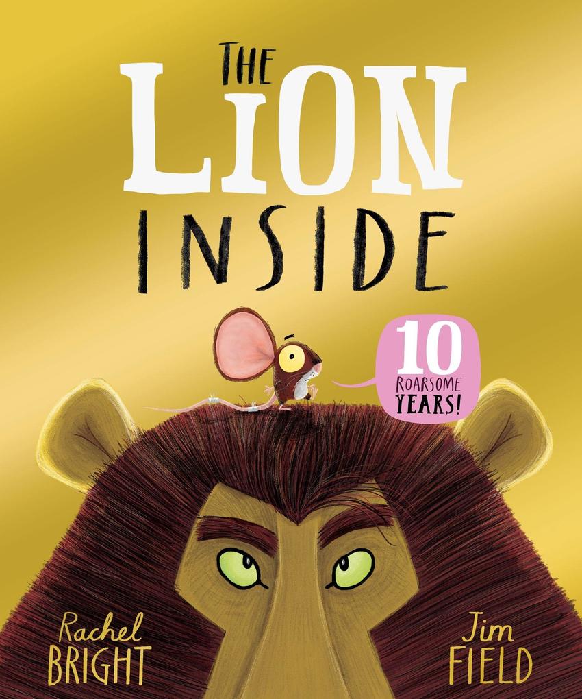Produktbild: The Lion Inside 10th Anniversary Edition | Rachel Bright