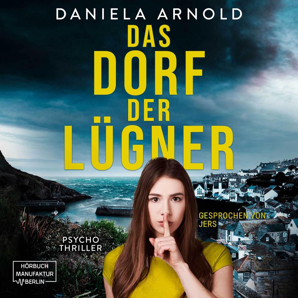 Produktbild: Das Dorf der Lügner | Daniela Arnold