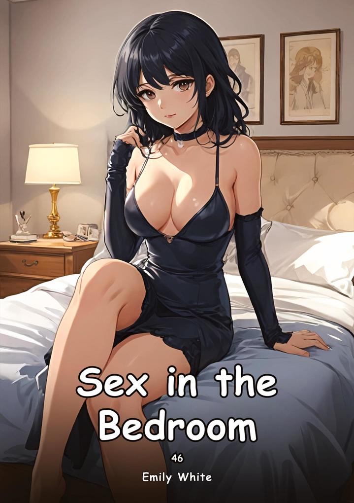 Produktbild: Sex in the Bedroom. 46 | Emily White