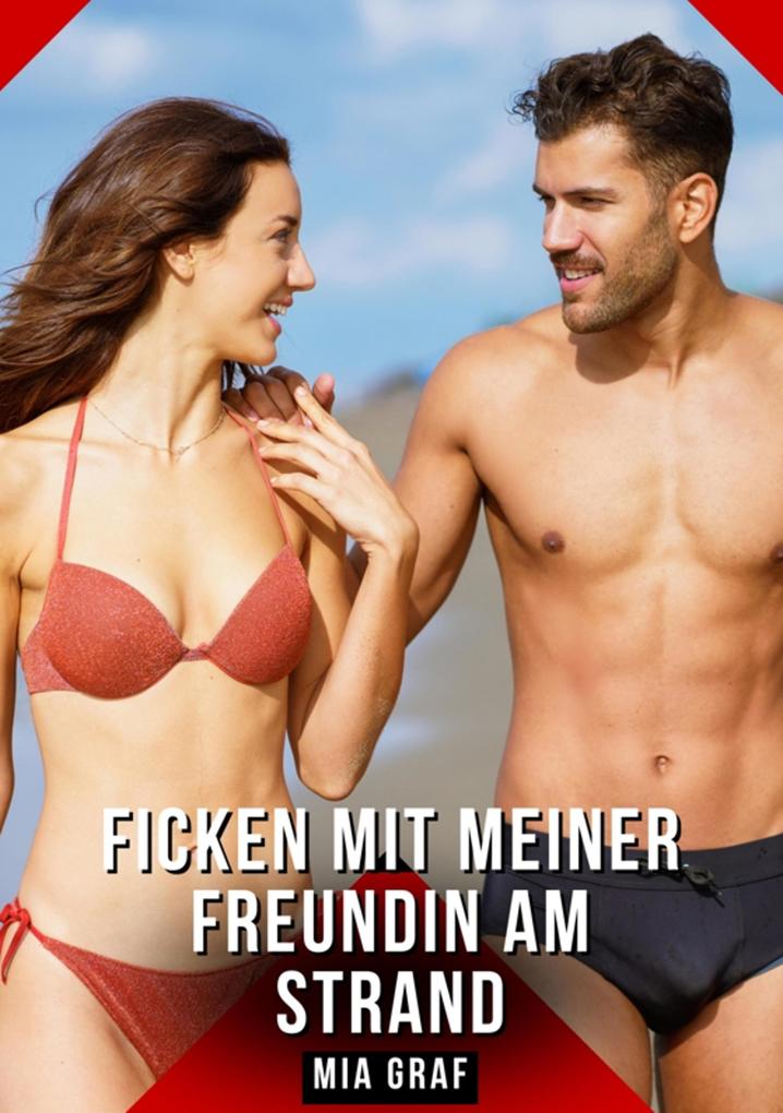 Produktbild: Ficken mit meiner Freundin am Strand | Mia Graf