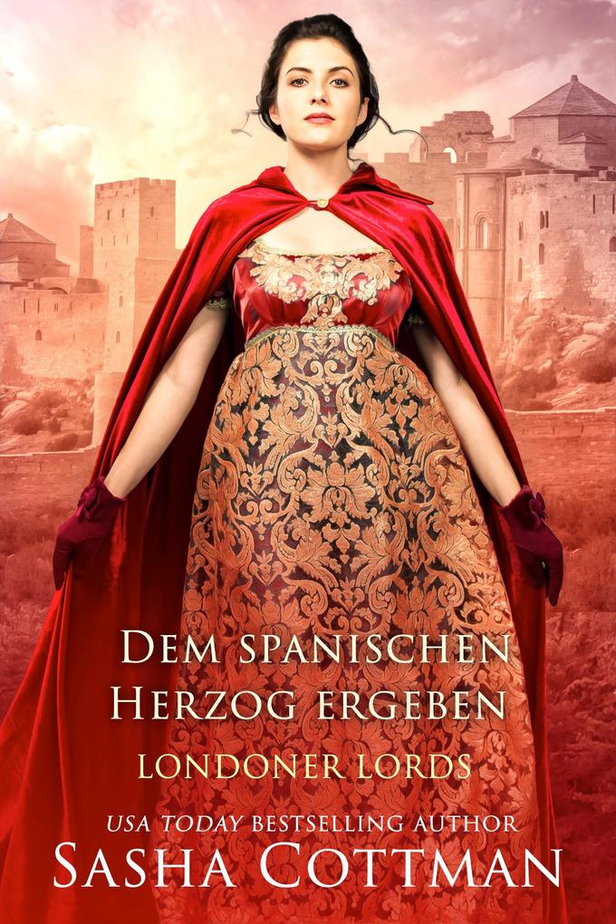 Produktbild: Dem spanischen Herzog ergeben | Sasha Cottman