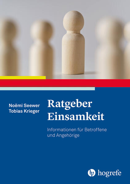 Produktbild: Ratgeber Einsamkeit | Noëmi Seewer, Tobias Krieger