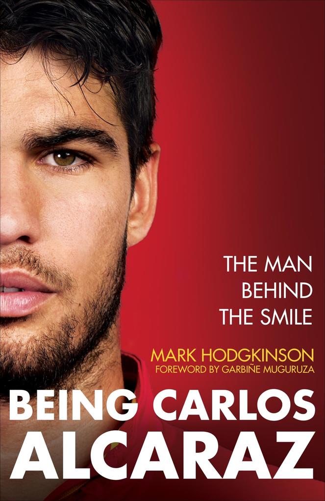 Produktbild: Being Carlos Alcaraz | Mark Hodgkinson