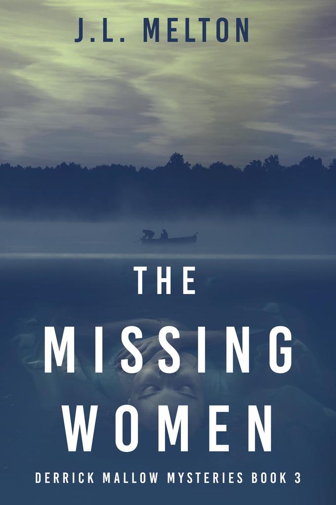 Produktbild: The Missing Women | J. L. Melton