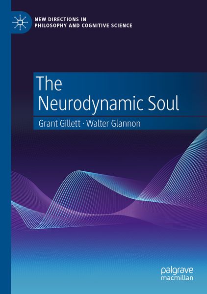 Produktbild: The Neurodynamic Soul | Grant Gillett, Walter Glannon