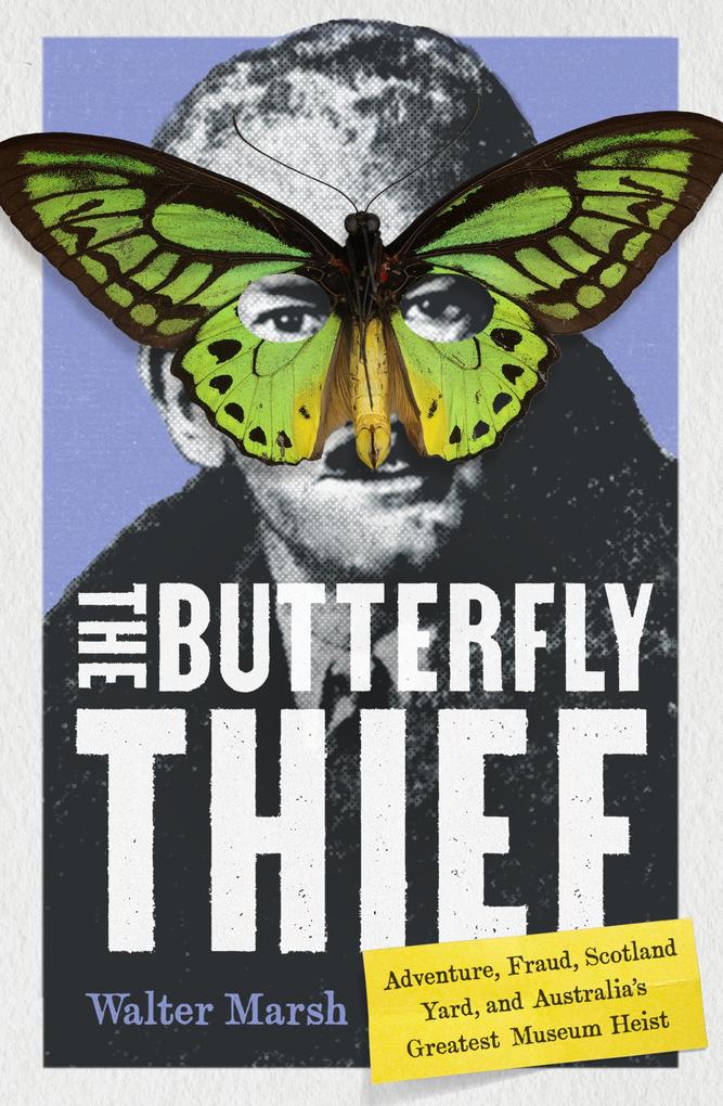 Produktbild: The Butterfly Thief | Walter Marsh