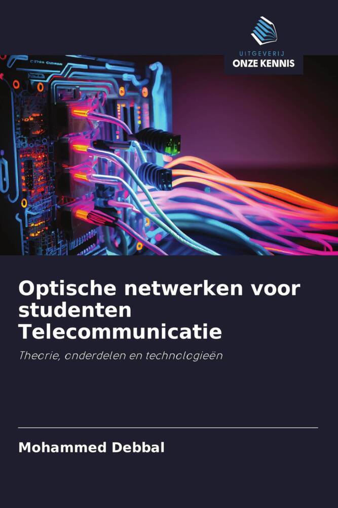 Produktbild: Optische netwerken voor studenten Telecommunicatie | Mohammed Debbal
