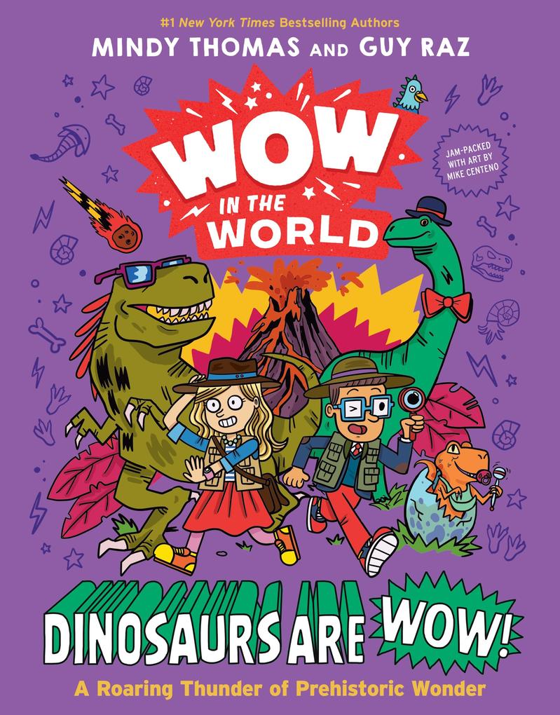 Produktbild: Wow in the World: Dinosaurs Are Wow! | Mindy Thomas, Guy Raz