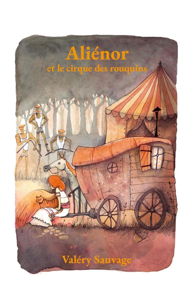 Produktbild: Aliénor et le cirque des rouquins | Valéry Sauvage