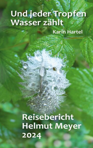 Produktbild: Und jeder Tropfen Wasser zählt | Karin Hartel