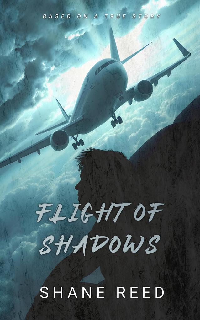 Produktbild: Flight of Shadows (True Crime) | Shane Reed