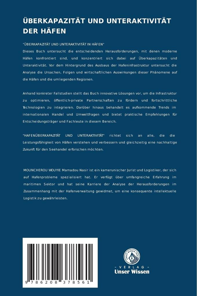 Weitere Ansicht: ÜBERKAPAZITÄT UND UNTERAKTIVITÄT DER HÄFEN | Nasir Wouyie