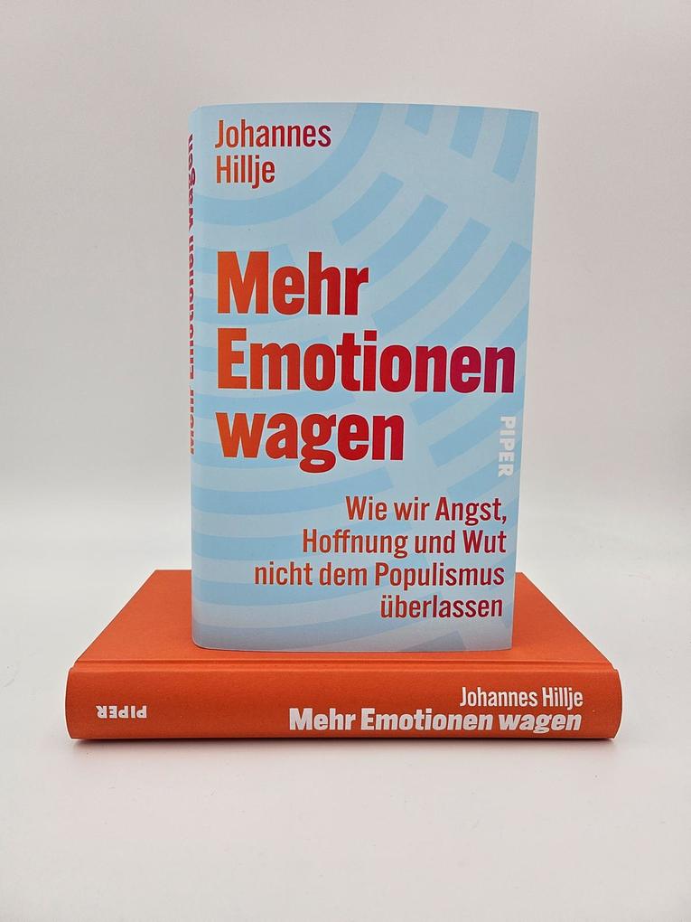 Weitere Ansicht: Mehr Emotionen wagen | Johannes Hillje