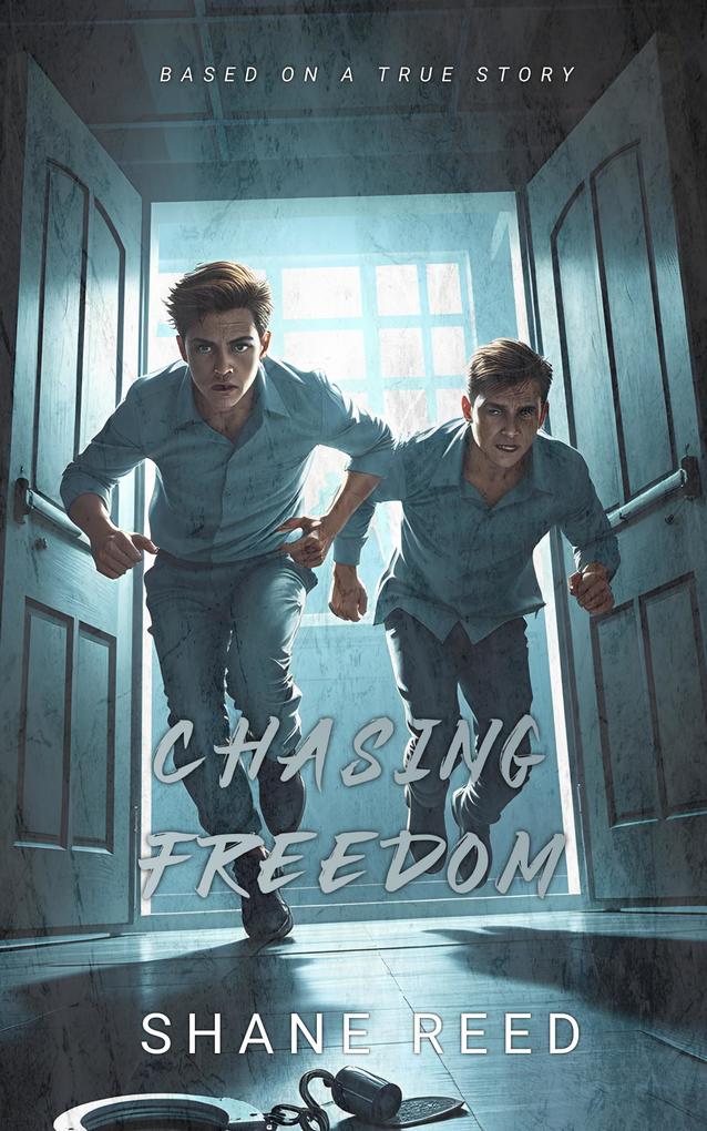 Produktbild: Chasing Freedom (True Crime) | Shane Reed