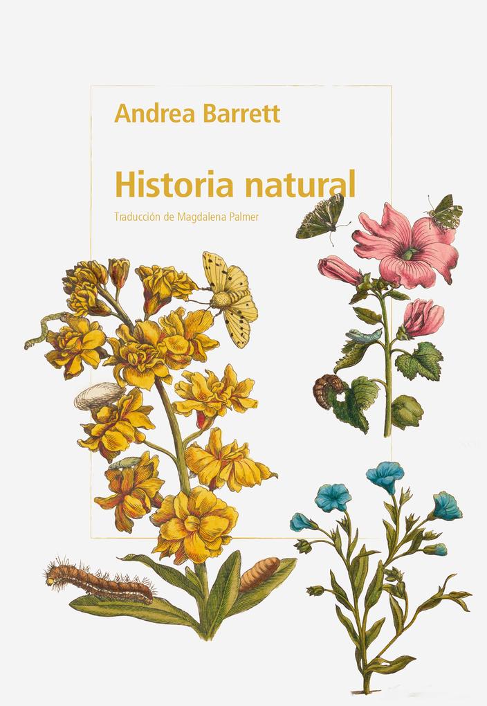 Produktbild: Historia Natural | Andrea Barret