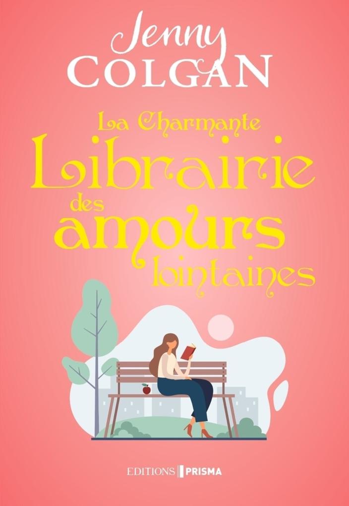 Produktbild: La Charmante librairie des amours lointaines | Jenny Colgan