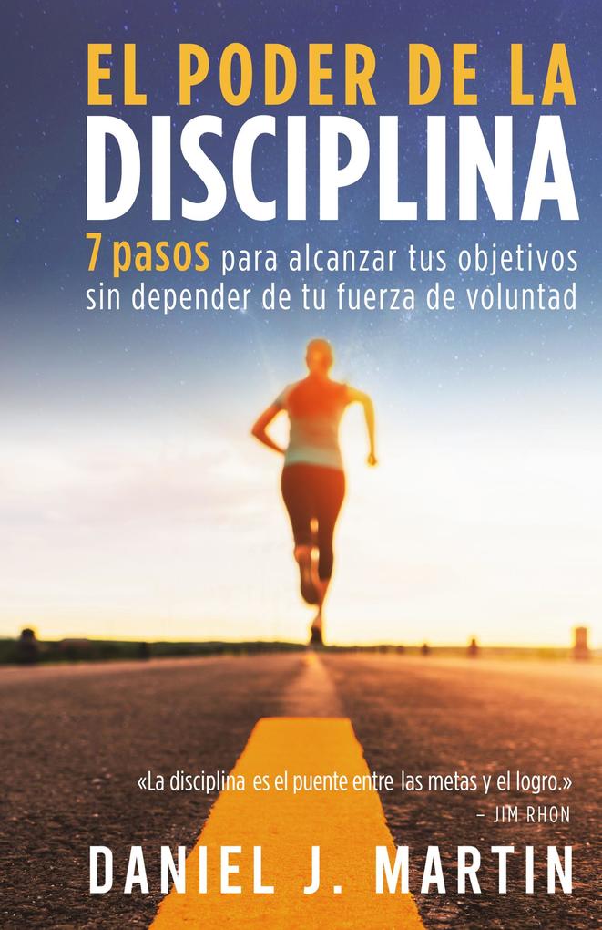 Produktbild: El poder de la disciplina | Daniel J. Martin