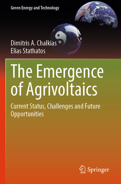 Produktbild: The Emergence of Agrivoltaics | Dimitris A. Chalkias, Elias Stathatos