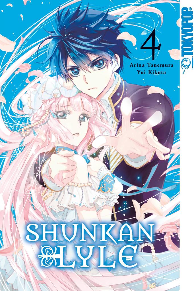Produktbild: Shunkan Lyle, Band 04 | Arina Tanemura, Yui Kikuta