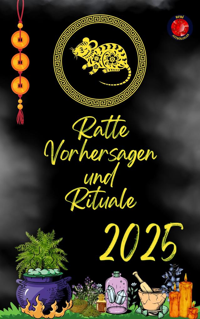 Produktbild: Ratte Vorhersagen und Rituale 2025 | Alina Rubi