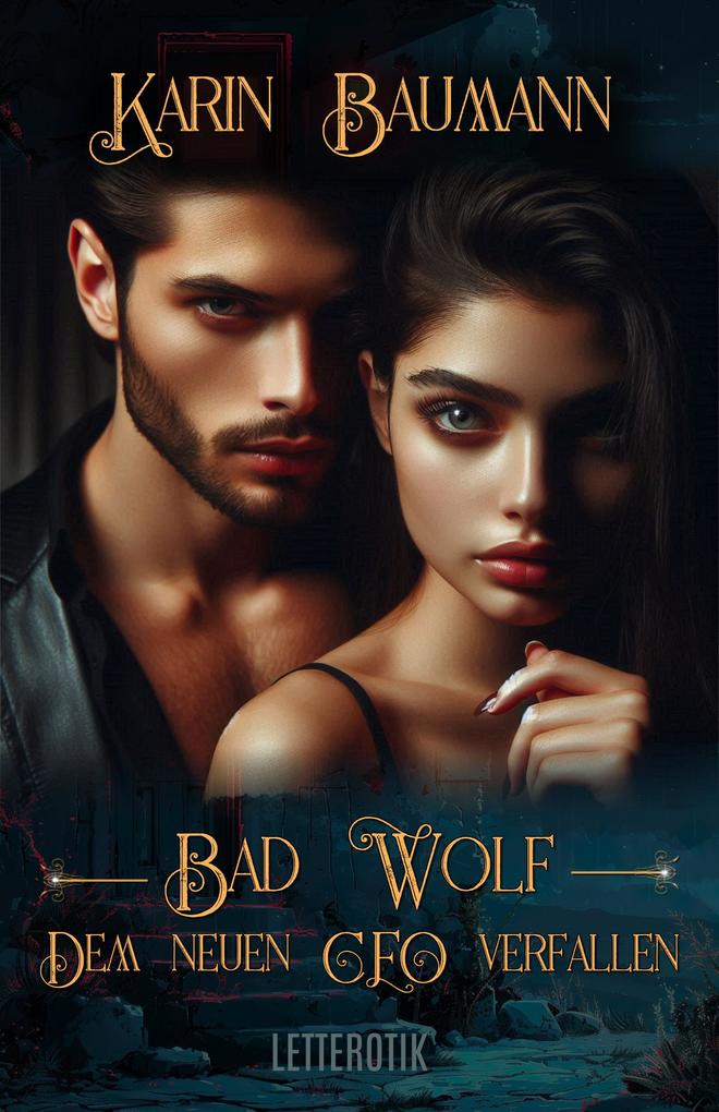 Produktbild: Bad Wolf - Dem neuen CEO verfallen | Karin Baumann