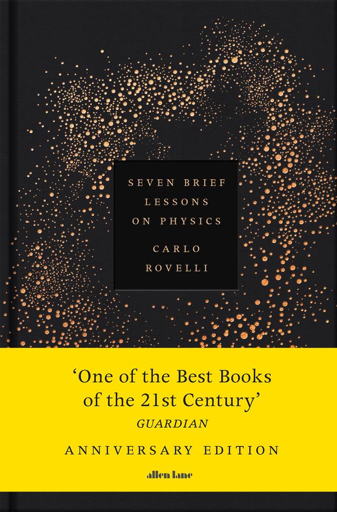 Produktbild: Seven Brief Lessons on Physics. Anniversary Edition | Carlo Rovelli