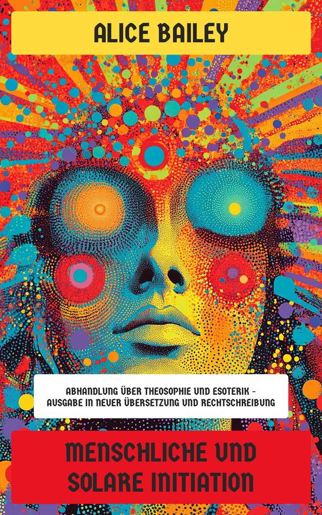 Produktbild: Menschliche und solare Initiation | Alice Bailey