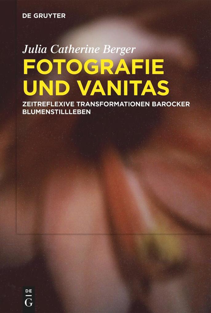 Produktbild: Fotografie und Vanitas | Julia Catherine Berger