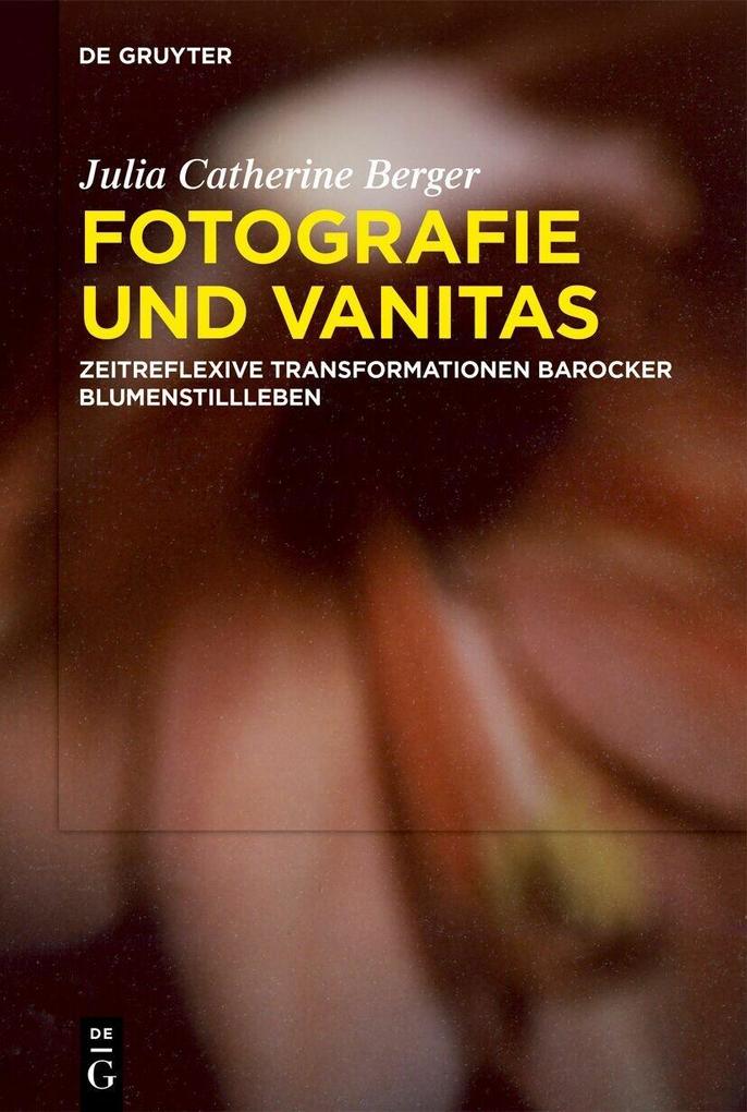 Produktbild: Fotografie und Vanitas | Julia Catherine Berger