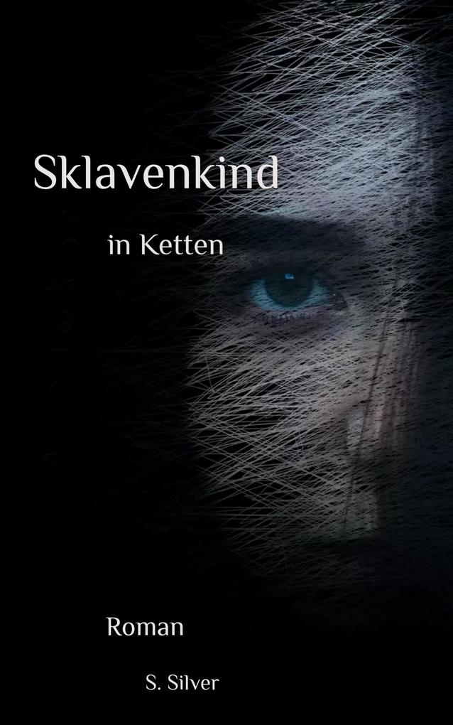 Produktbild: Sklavenkind in Ketten | S. Silver