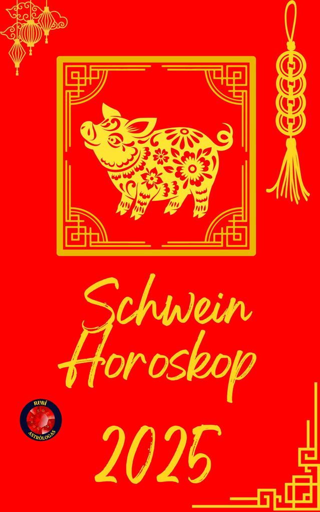 Produktbild: Schwein Horoskop 2025 | Alina Rubi