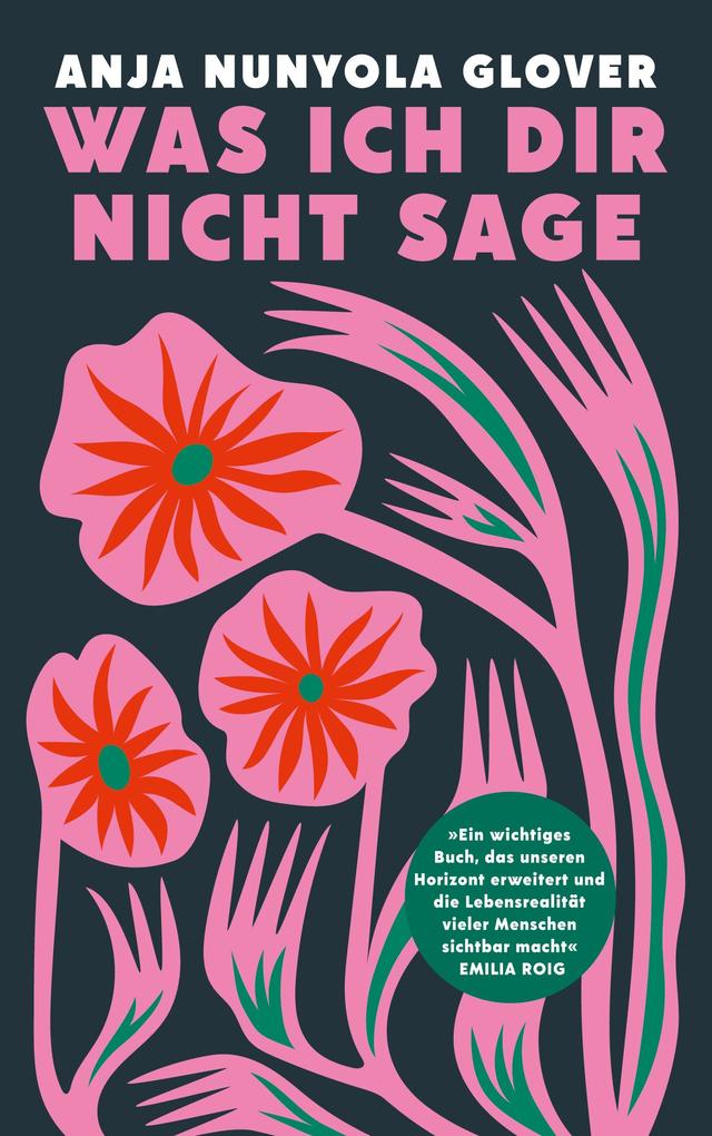 Produktbild: Was ich dir nicht sage | Anja Nunyola Glover