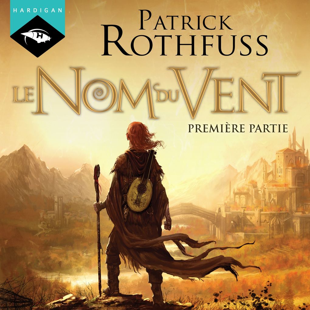 Produktbild: Le Nom du Vent - Première partie | Patrick Rothfuss