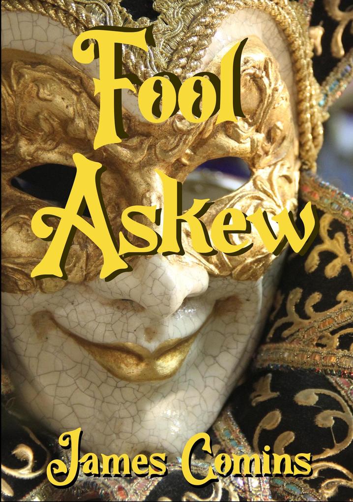 Produktbild: Fool Askew (The Fool Chronicles, #2) | James Comins