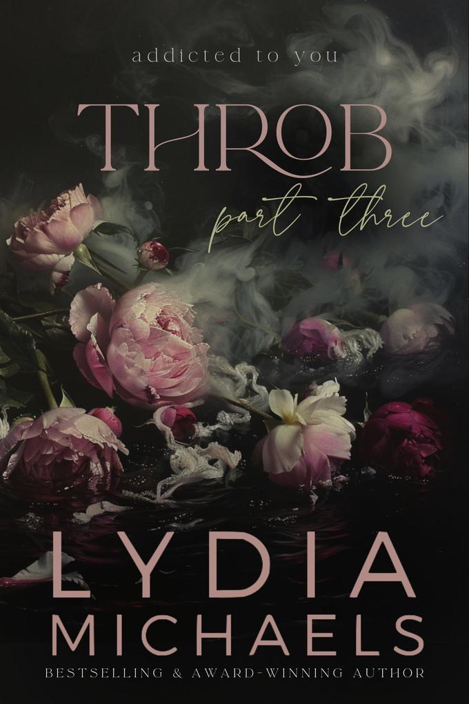 Produktbild: Throb (Addicted to You, #3) | Lydia Michaels