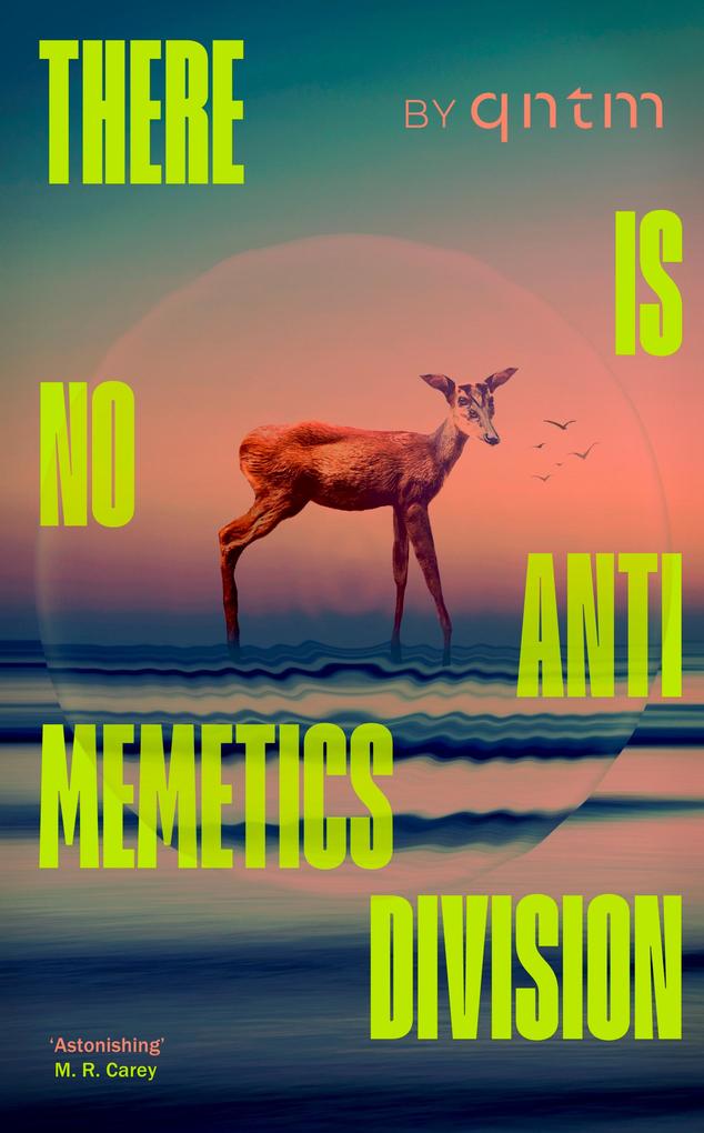 Produktbild: There Is No Antimemetics Division | Qntm