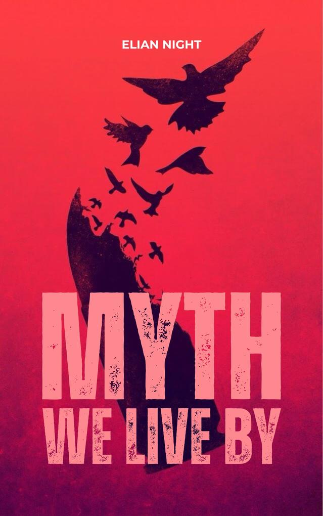 Produktbild: Myth We Live By | Elian Night
