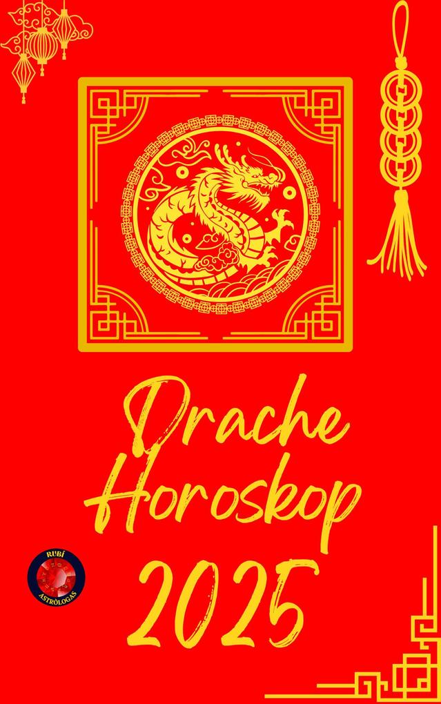 Produktbild: Drache Horoskop 2025 | Alina Rubi