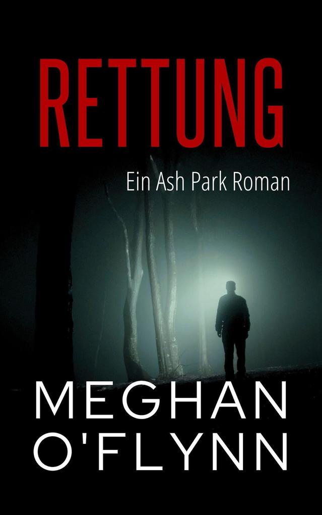 Produktbild: Rettung: Ein Ash Park Roman | Meghan O'Flynn