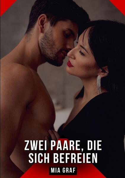 Produktbild: Zwei Paare, die sich befreien | Mia Graf