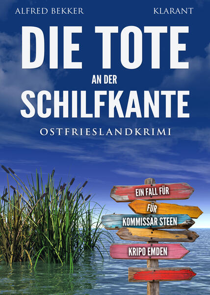 Produktbild: Die Tote an der Schilfkante. Ostfrieslandkrimi | Alfred Bekker