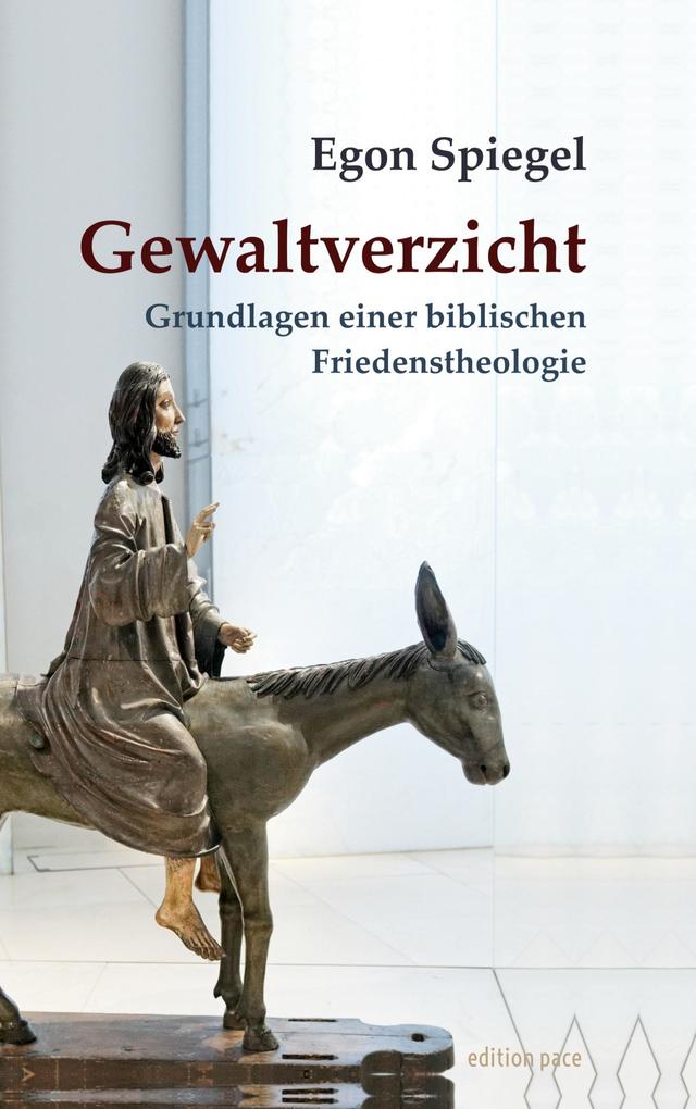 Produktbild: Gewaltverzicht | Egon Spiegel