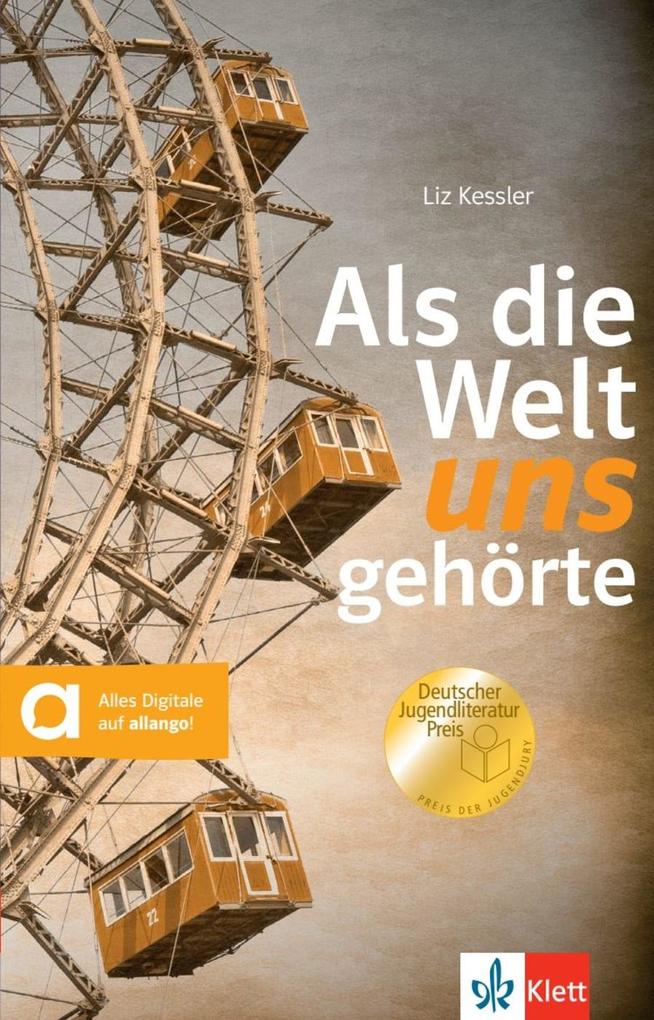 Produktbild: Als die Welt uns gehörte | Liz Kessler