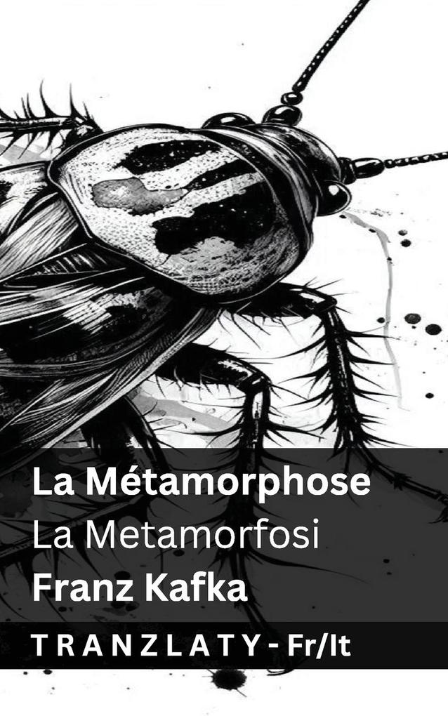 Produktbild: La Métamorphose / La Metamorfosi | Franz Kafka