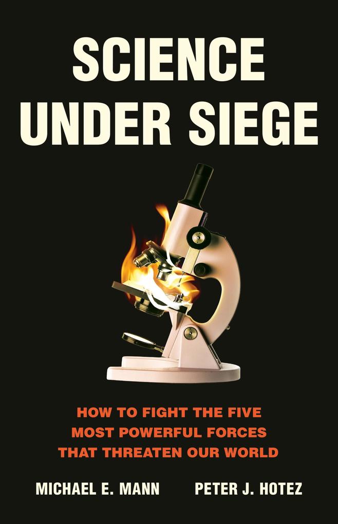 Produktbild: Science Under Siege | Michael E Mann, Peter J Hotez