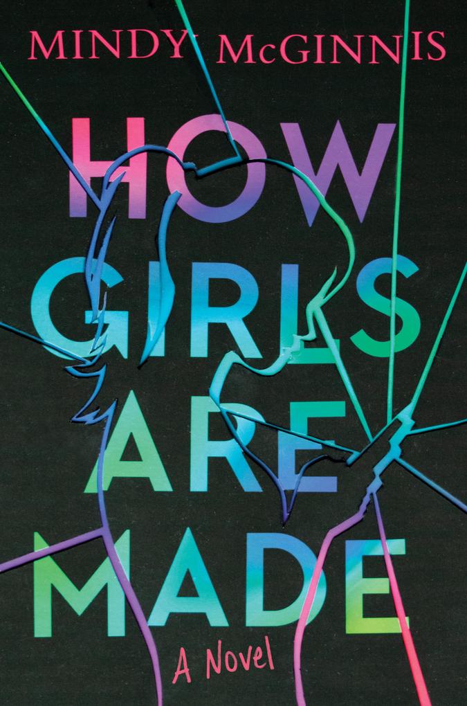 Produktbild: How Girls Are Made | Mindy Mcginnis