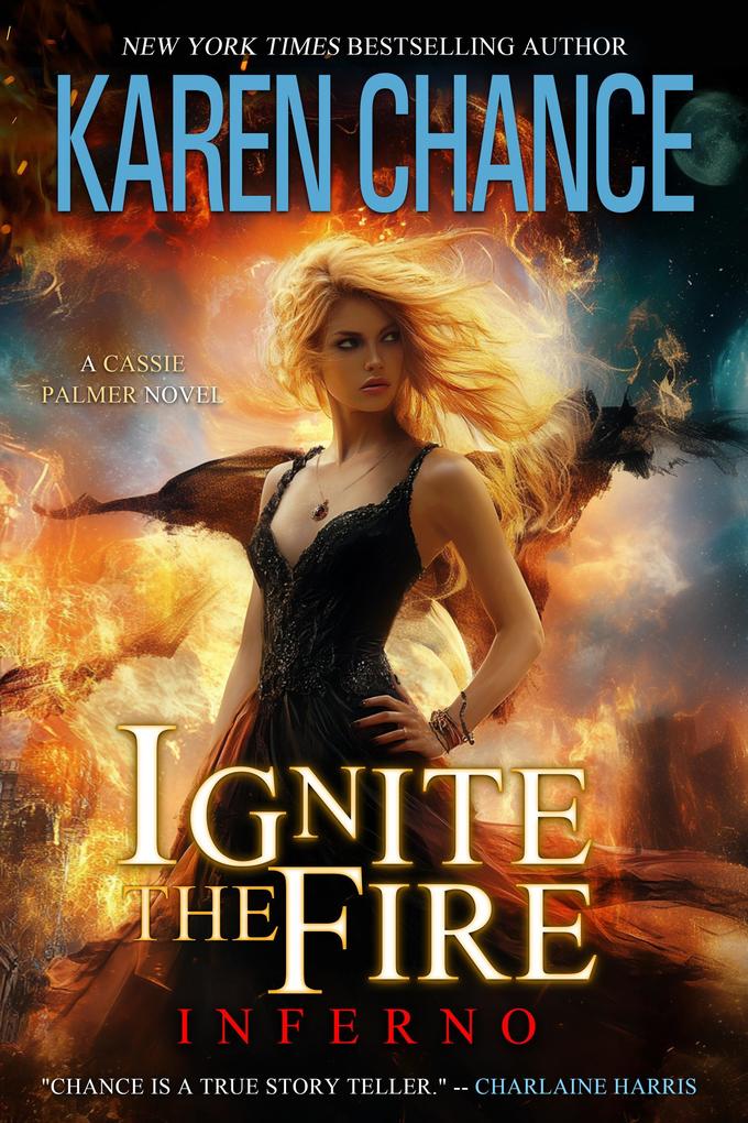 Produktbild: Ignite the Fire: Inferno (Cassandra Palmer, #3) | Karen Chance