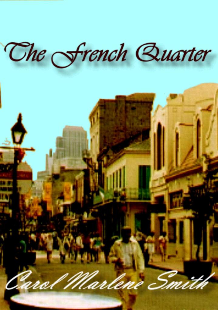 Produktbild: The French Quarter | Carol Marlene Smith