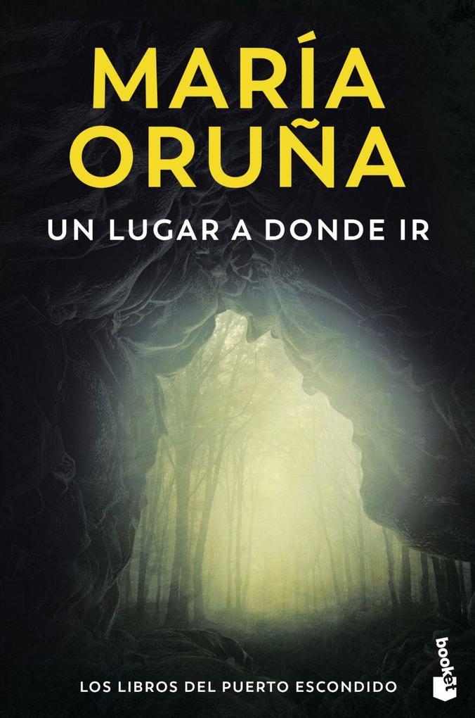 Weitere Ansicht: Un lugar a donde ir | Maria Oruña